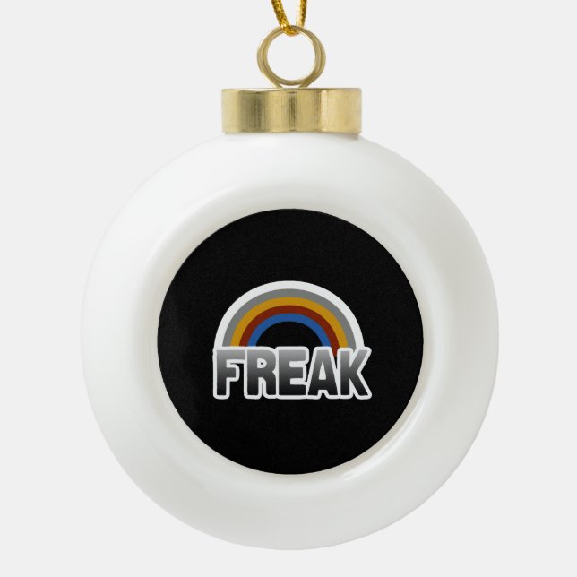 Freak Pride Ceramic Ball Christmas Ornament (Front)