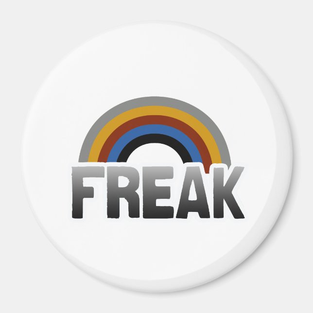 Freak Pride Magnet (Front)