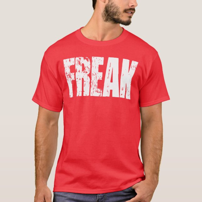 FREAK T-Shirt - White Text (Front)