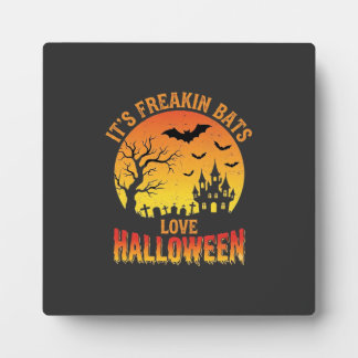 Freakin Bats Love Halloween Haunted Castle Design_ Plaque