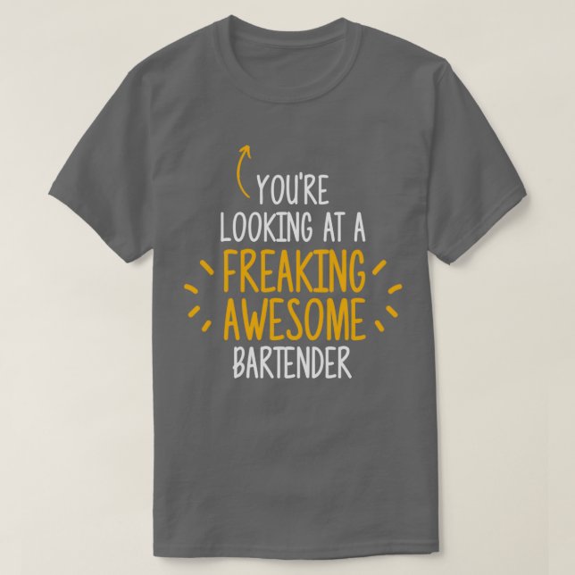 Freaking Awesome Bartender 2 T-Shirt (Design Front)