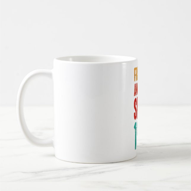 Freaking Awesome Since 1989 Coffee Mug (Left)