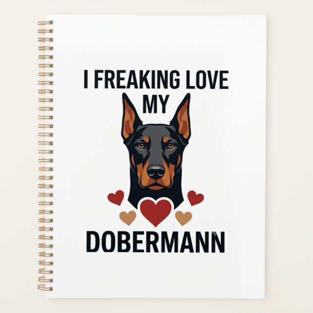 Freaking Love Dobermann Dog Red Hearts_1 Planner (Front)