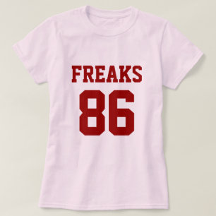 Freaks are Out T-Shirt