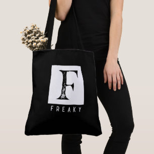 Freaky Bold Typography Black and White Design Tote Bag