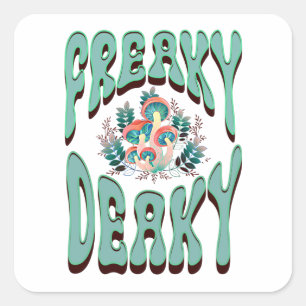 FREAKY DEAKY RETRO TYPE WITH MUSHROOMS GRAPHIC SQUARE STICKER