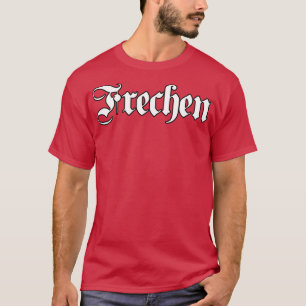 Frechen written with gothic font T-Shirt
