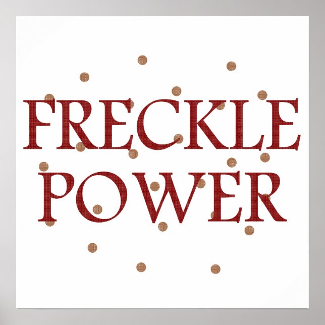 Freckle Power Poster (Front)