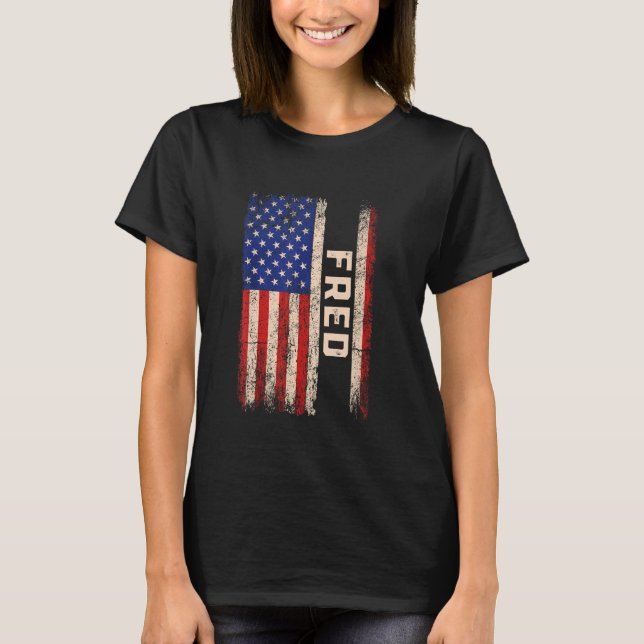 Fred First Name Shirt Fred Name American Flag (Front)