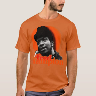 Fred Hampton BPP Activist and Revolutionary Tribut T-Shirt
