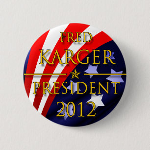 Fred Karger 2012 Presidential Button