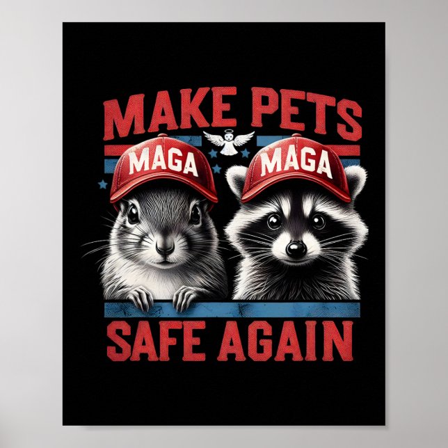 Fred The Racoon P Nut The Squirrel Make Pets Safe Poster (Front)