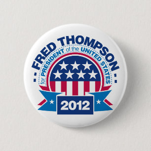 Fred Thompson for President 2012 6 Cm Round Badge