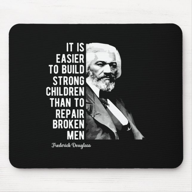 Frederick Dougl Quote For Black History Month  Mouse Pad (Front)