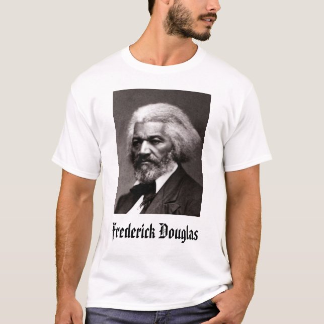Frederick Douglas - Customised T-Shirt (Front)