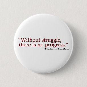 Frederick Douglas Quote 6 Cm Round Badge