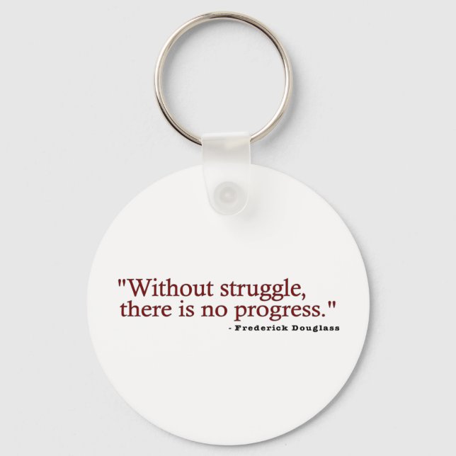 Frederick Douglas Quote Key Ring (Front)