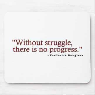 Frederick Douglas Quote Mouse Pad