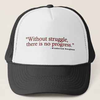 Frederick Douglas Quote Trucker Hat