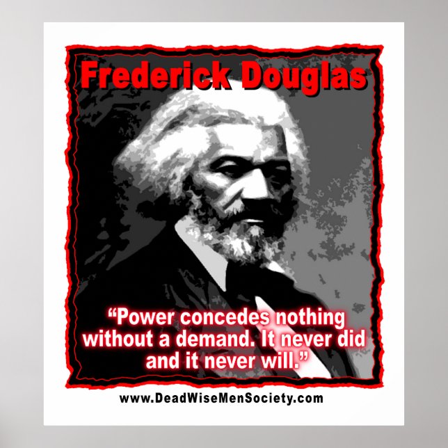 Frederick Douglass Power Concedes Quote Poster (Front)