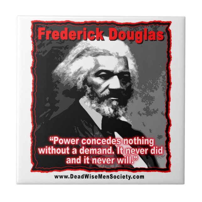 Frederick Douglass Power Concedes Quote Tile (Front)