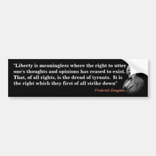Frederick Douglass Quote On Freedom Of Speech Bumper Sticker