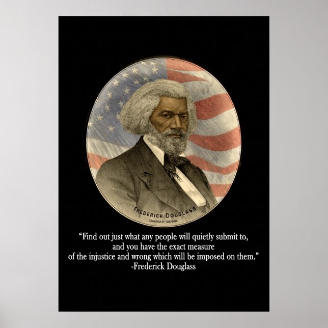 Frederick Douglass Quote Poster (Front)