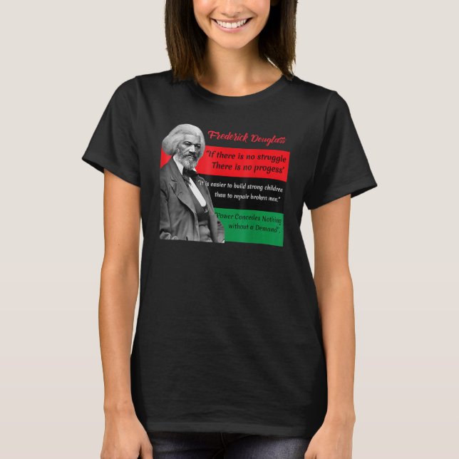 Frederick Douglass Quotes Pan African Flag Black H T-Shirt (Front)