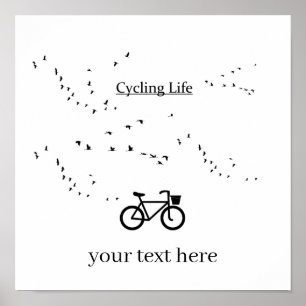 Free as a Bird Cycling Life Black and White Art Poster