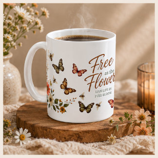 Free as the Flowers Graphic Boho Coffee Mug