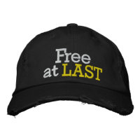 Free at Last ! Cap by SRF
