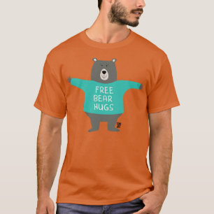 FREE BEAR HUGS T-Shirt