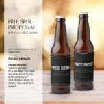 Free Beer Groomsman Proposal Beer Bottle Label<br><div class="desc">Funny Black Label Groomsman and Best Man Proposal. Features the words FREE BEER in large print with the terms listed in very small print.</div>