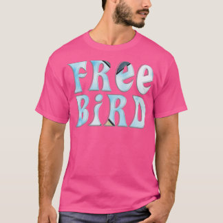 free bird T-Shirt