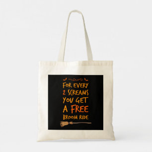 Free Broom Ride T-Shirt Tote Bag