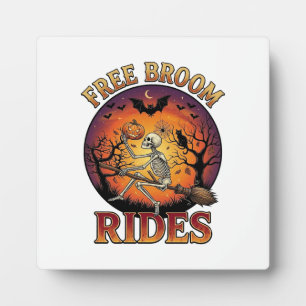 Free Broom Rides Halloween Skeleton Pumpkin Black Plaque