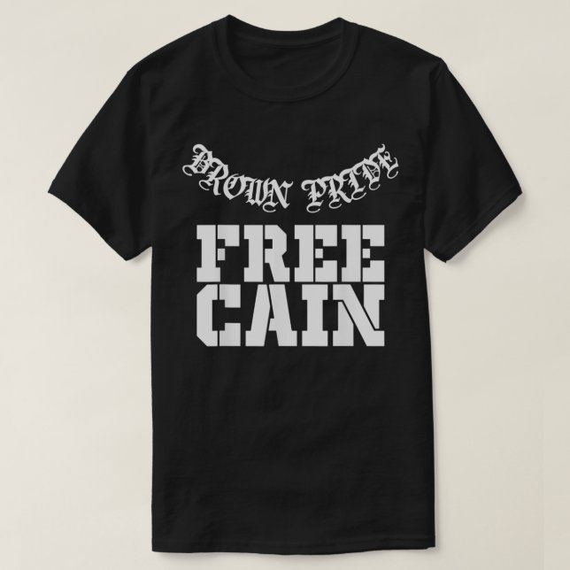 FREE CAIN  T-Shirt (Design Front)