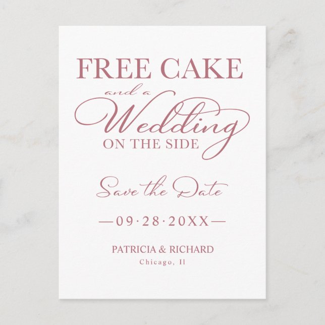 Free Cake And A Wedding On The Side Save The Date Postcard (Front)