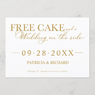 Free Cake Funny Wedding Save The Date Non Photo Invitation