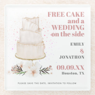 Free Cake Wedding On Side Pink Funny Save The Date Glass Coaster
