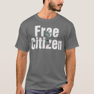 Free Citizen T-Shirt