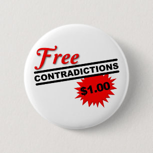 Free Contradictions Funny Button Badge