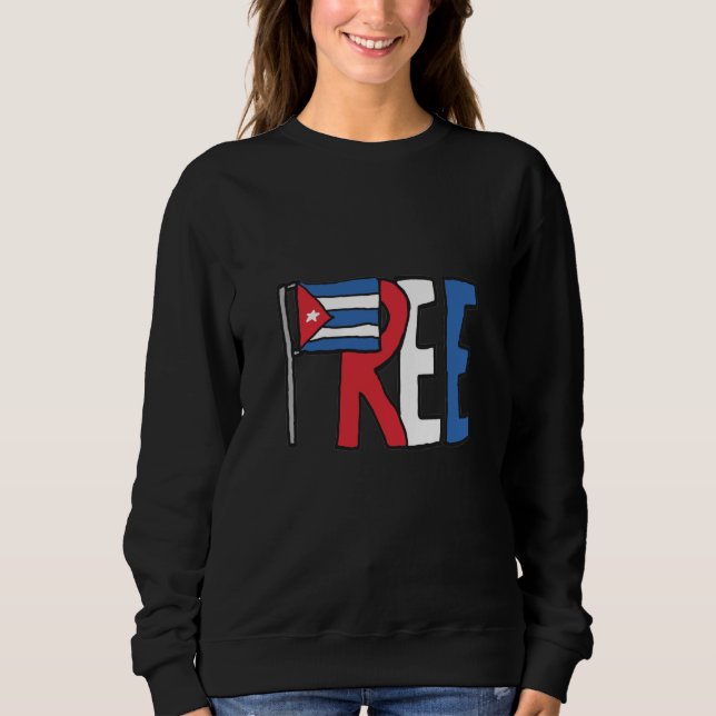 Free Cuba Sweatshirt (Front)