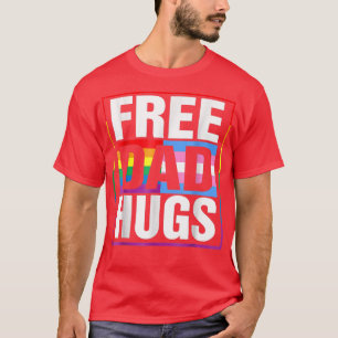 Free Dad Hugs Gay Trans LGBT Pride Month T-Shirt