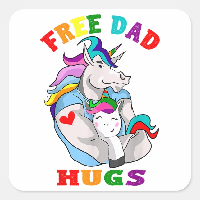 Free Dad Hugs LGBT Gay Pride  Square Sticker (Front)