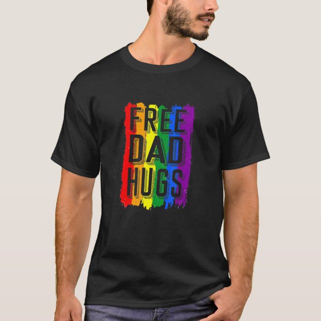 Free Dad Hugs Lgbt Pride T-Shirt (Front)