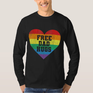 Free Dad Hugs Pride Lgbt Gay Proud Dad Lgbt Parent T-Shirt