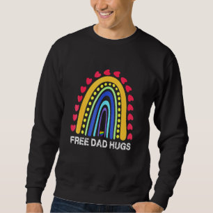 Free Dad Hugs Rainbow Heart Gay Pride Lgbt - Free  Sweatshirt