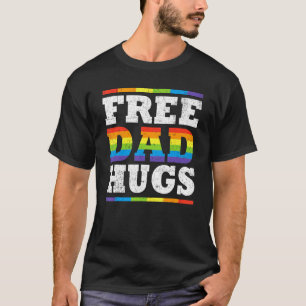 Free Dad Hugs Rainbow LGBT Pride Fathers Day T-Shirt