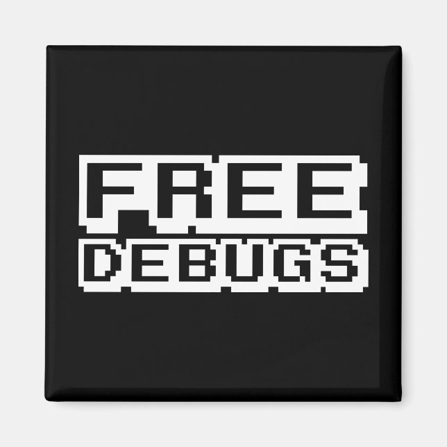 FREE DEBUGS MAGNET (Front)